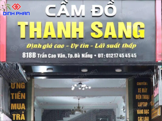 Dịch Vụ Làm Bảng Hiệu Cầm Đồ Uy Tín, Chuyên Nghiệp